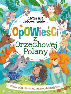 Image de Opowieści z Orzechowej Polany - Katerina Jehoruszkina