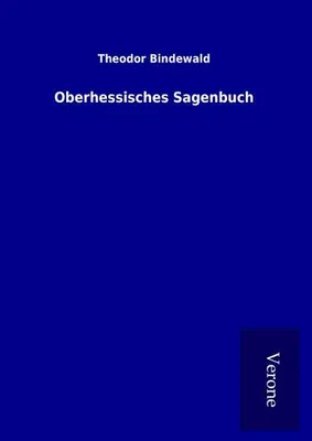 Produktbild von Oberhessisches Sagenbuch