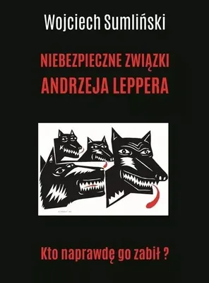 Obrázek produktu pro Nebezpečné vztahy Andrzeje Leppera – Jerzy Zelnik (MP3 CD)