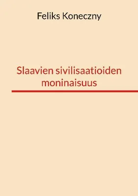 Produktbild von Die Vielfalt der Zivilisationen in Slawien