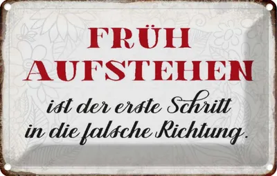Produktbild von vianmo Blechschild 12x18 cm früh aufstehen falsche Richtung Spruch Zitat