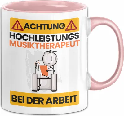 Produktbild von Musiktherapeut Tasse Geschenk Lustiger Spruch Geschenkidee für Musiktherapeut Achtung Hochleistungs Musiktherapeut Bei Der Arbeit (Rosa)
