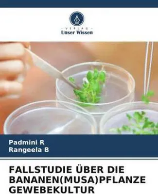 Produktbild von Fallstudie Über Die Bananen(Musa)Pflanze Gewebekultur