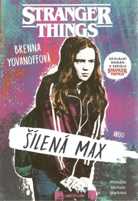 Produktbild von Stranger Things. Šílená Max | Brenna Yovanoff