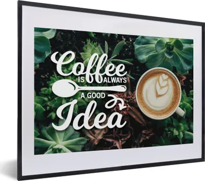 Produktbild von MuchoWow® MuchoWow® Gerahmtes Poster Zitate - Sprichwörter - Kaffee ist immer eine gute Idee - Kaffee 40x30 cm - Poster mit zchwarzem Bilderrahmen - Bilderrahmen - Poster im Rahmen