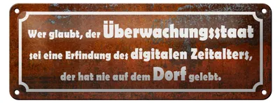 Produktbild von Blechschild Spruch 27x10cm wer glaubt Überwachungsstaat Dekoration