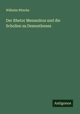 Produktbild von Der Rhetor Menandros und die Scholien zu Demosthenes