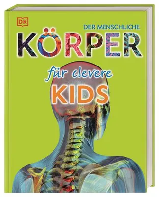 Produktbild von Wissen für clevere Kids. Der menschliche Körper für clevere Kids