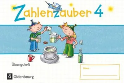 Image de Zahlenzauber - Mathematik für Grundschulen - Materialien zu den Ausgaben 2016 und Bayern 2014 - 4. Schuljahr