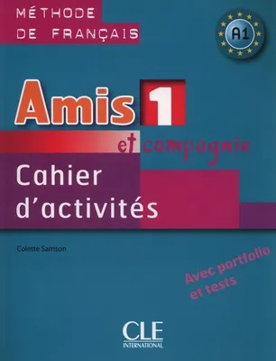 Zdjęcie produktu dla Amis et compagnie 1 Ćwiczenia A1+ CD - Colette Samson (Fremdsprachen: Französisch auf Polnisch)