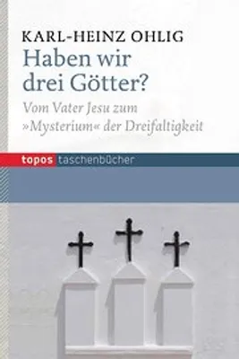 Image de Haben wir drei Götter?