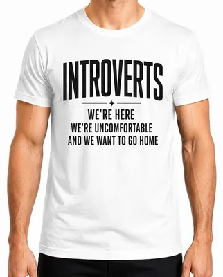 Productafbeelding van Introverte. We voelen ons ongemakkelijk. Uitspraak: "Ik wil weg." Sarcasme. Heren T-shirt, wit, XXL