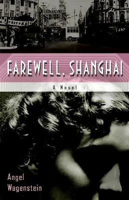 Productafbeelding van Farewell, Shanghai: A Novel