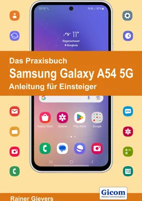 Produktbild von Das Praxisbuch Samsung Galaxy A54 5G - Anleitung für Einsteiger