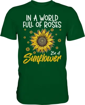 Produktbild von Sonnenblumen Motivation T-Shirt Lustiges Garten Geschenk Gärtner – Bottle Green / S