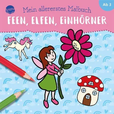Produktbild von Mein allererstes Malbuch. Feen, Elfen, Einhörner