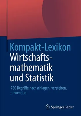 Obrázok produktu pre Kompakt-Lexikon Wirtschaftsmathematik und Statistik