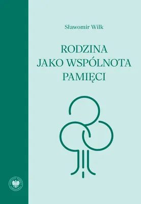 Immagine prodotto di Rodzina jako Wspólnota Pamięci - Książka
