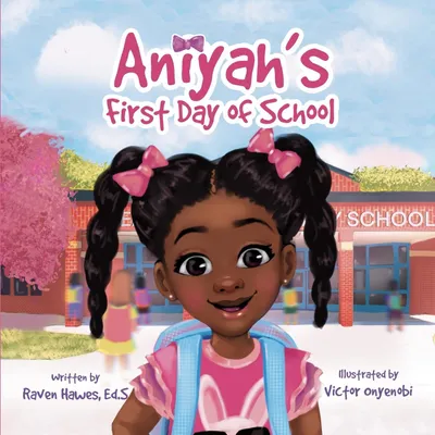 Produktbild von Aniyah's First Day of School