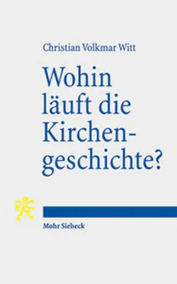Obrázek produktu pro Wohin läuft die Kirchengeschichte?