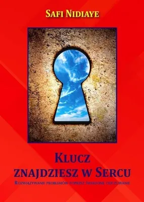 Zdjęcie produktu dla Klucz Znajdziesz w Sercu - Książka