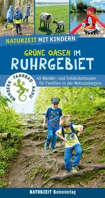 Obrázok produktu pre Naturzeit mit Kindern: Grüne Oasen im Ruhrgebiet