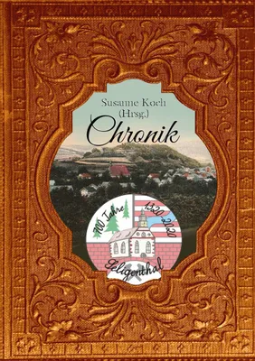 Produktbild von Chronik des Dorfes Seligenthal