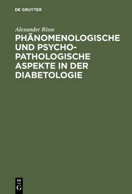 Produktbild von Phänomenologische und psychopathologische Aspekte in der Diabetologie