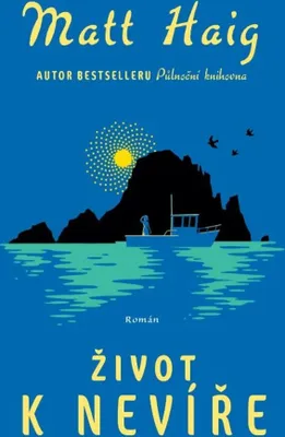 Image de Život k nevíře | Matt Haig