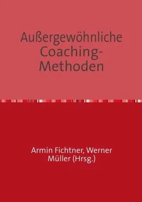 Produktbild von Außergewöhnliche Coaching-Methoden
