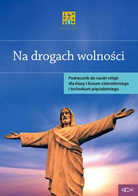 Image de Religia Na drogach wolności Podręcznik dla klasy 1