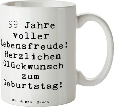 Produktbild von Mr. & Mrs. Panda Tasse Spruch 99. Geburtstag Lebensfreude - Weiß - Geschenk, Glück, Alter, Geburtstagsgeschenk, Kaffeetasse, liebevolle Geschenke, kaffeebecher bedruckt