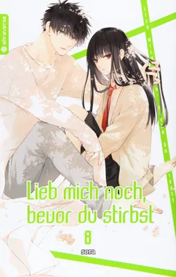 Produktbild von Lieb mich noch, bevor du stirbst 08