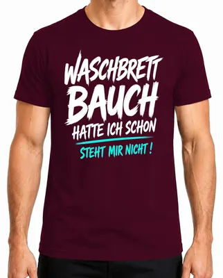 Obrázek produktu pro Tričko s potiskem "Waschbrett Bauch" (štíhlé břicho), s nápisem "Statement" a sarkastickým podtónem, pánské, barva vínová, velikost XL