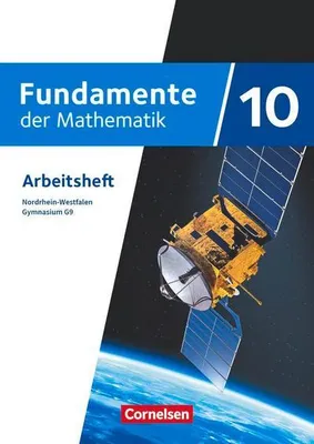 Zdjęcie produktu dla Fundamente der Mathematik 10. Schuljahr. Nordrhein-Westfalen - Arbeitsheft mit Lösungen