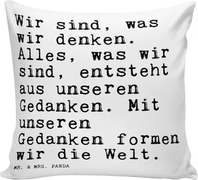 Produktbild von Mr. & Mrs. Panda kissen für sofa Wir sind, was wir... - Weiß - Geschenk, Weisheit, Lebensweisheit, Spruch, Deko, Zitat, Buddha, Zitate, bedruckt, kuschelkissen 40x40