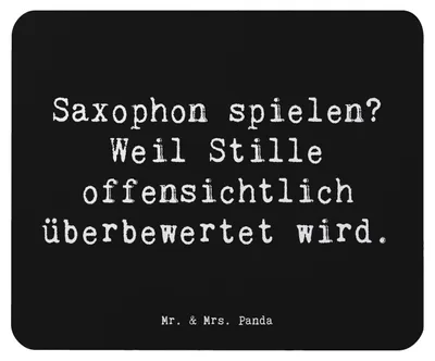 Produktbild von Mr. & Mrs. Panda Mouse Pad Spruch Saxophon Leidenschaft - Schwarz - Geschenk, Musik, Blues, Melodie, Lernen, computermatte, laptop mauspad, Mousepad, Jazz, mousematte