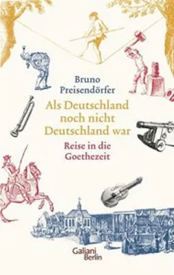 Produktbild von Als Deutschland noch nicht Deutschland war