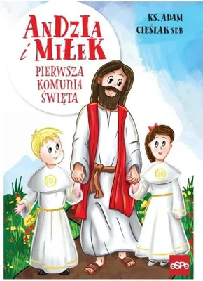 Immagine prodotto di Andzia I Miłek. Pierwsza Komunia Święta