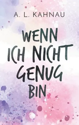 Obrázek produktu pro Wenn ich nicht genug bin