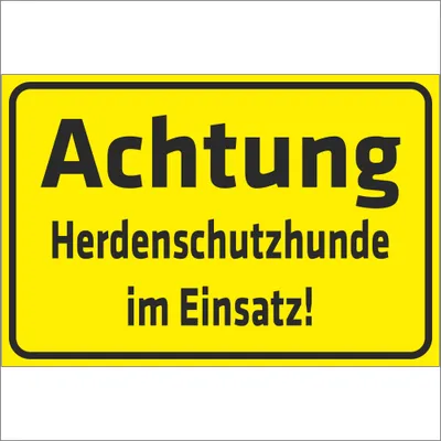 Produktbild von INDIGOS UG - Aufkleber - Sicherheit - Warnung - Achtung - Herdenschutzhunde im Einsatz! - 600x400 mm