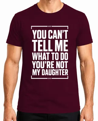 Imagen del producto de Camiseta para hombre, color burdeos, talla XXL, con la frase: "No me digas qué hacer, no eres mi jefe". (Estilo sarcástico)