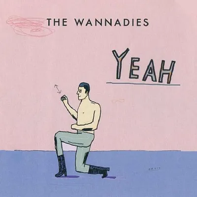 Image de Wannadies, The-Yeah