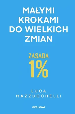 Produktbild von Zasada 1%. Małymi krokami do wielkich zmian (Buch auf Polnisch)