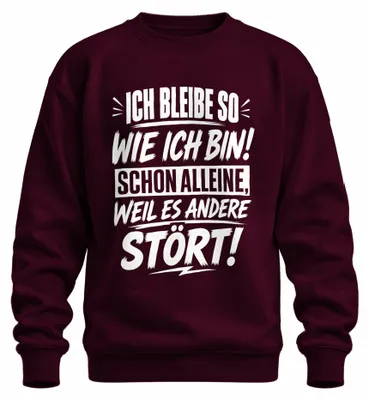 Imagen del producto de "Ich bleibe so wie ich bin" (Yo sigo siendo como soy) - Sudadera con estampado, sarcástica, color burdeos, talla 3XL