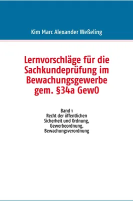 Produktbild von Lernvorschläge für die Sachkundeprüfung im Bewachungsgewerbe gem. §34a GewO