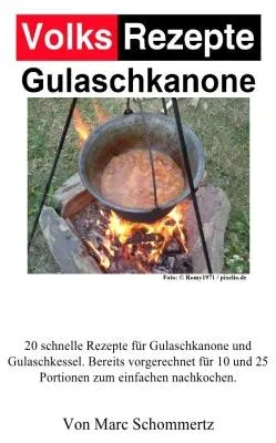 Produktbild von Volksrezepte Gulaschkanone