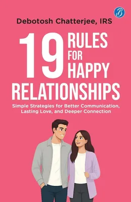 Produktbild von 19 Rules for Happy Relationships