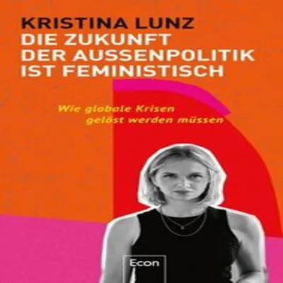 Zdjęcie produktu dla Die Zukunft der Außenpolitik ist feministisch