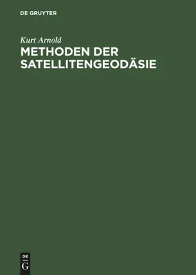Produktbild von Methoden der Satellitengeodäsie